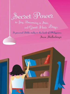 cover image of Secret Power to Joy, Becoming a Star, and Great Hair Days